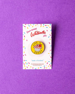 Whitworths Life Is Sweet Pin